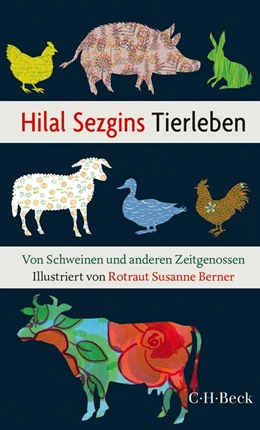 Abbildung von Sezgin | Hilal Sezgins Tierleben | 1. Auflage | 2014 | 6167 | beck-shop.de