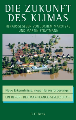 Abbildung von Marotzke / Stratmann | Die Zukunft des Klimas | 1. Auflage | 2015 | 6168 | beck-shop.de