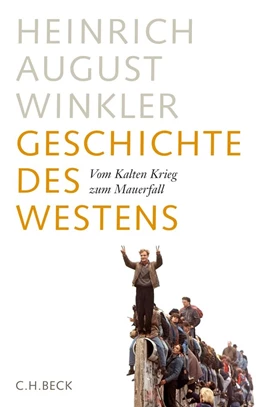Abbildung von Winkler | Geschichte des Westens | 1. Auflage | 2014 | beck-shop.de
