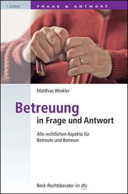 Abbildung von Winkler | Betreuung in Frage und Antwort | 1. Auflage | 2014 | 51203 | beck-shop.de