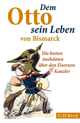 Abbildung von Morgenstern / Lappenküper | Dem Otto sein Leben von Bismarck | 1. Auflage | 2015 | 6197 | beck-shop.de