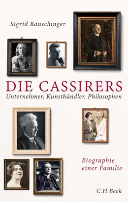 Abbildung von Bauschinger | Die Cassirers | 1. Auflage | 2015 | beck-shop.de