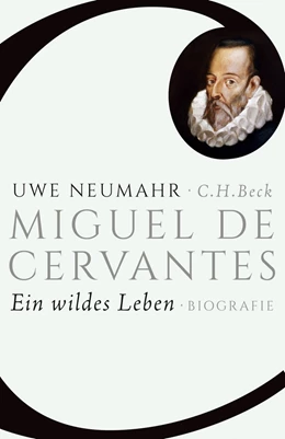 Abbildung von Neumahr | Miguel de Cervantes | 1. Auflage | 2015 | beck-shop.de