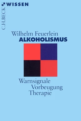 Abbildung von Feuerlein | Alkoholismus | 6. Auflage | 2016 | 2033 | beck-shop.de