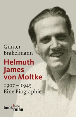 Abbildung von Brakelmann | Helmuth James von Moltke | 1. Auflage | 2016 | 1916 | beck-shop.de