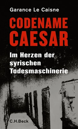 Abbildung von Le Caisne | Codename Caesar | 1. Auflage | 2016 | beck-shop.de