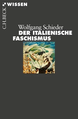 Abbildung von Schieder | Der italienische Faschismus | 1. Auflage | 2016 | 2429 | beck-shop.de