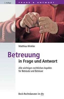 Abbildung von Winkler | Betreuung in Frage und Antwort | 2. Auflage | 2017 | 51203 | beck-shop.de