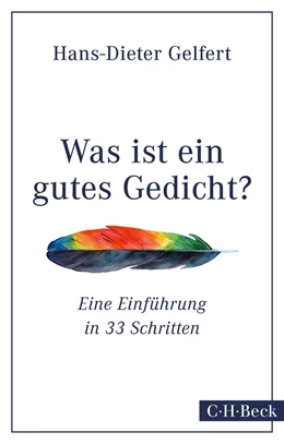 Abbildung von Gelfert | Was ist ein gutes Gedicht? | 1. Auflage | 2016 | 6247 | beck-shop.de