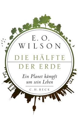 Abbildung von Wilson | Die Hälfte der Erde | 1. Auflage | 2016 | beck-shop.de