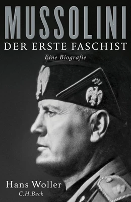 Abbildung von Woller | Mussolini | 2. Auflage | 2016 | 1 | beck-shop.de
