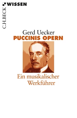 Abbildung von Uecker | Puccinis Opern | 1. Auflage | 2016 | 2226 | beck-shop.de
