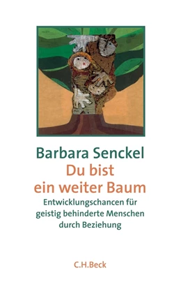 Abbildung von Senckel | Du bist ein weiter Baum | 4. Auflage | 2016 | beck-shop.de