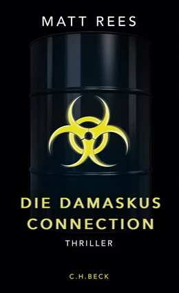 Abbildung von Rees | Die Damaskus-Connection | 1. Auflage | 2018 | beck-shop.de