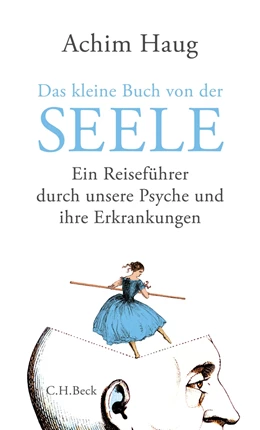 Abbildung von Haug | Das kleine Buch von der Seele | 1. Auflage | 2017 | beck-shop.de