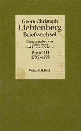 Abbildung von Lichtenberg | Lichtenberg Briefwechsel Bd. 3: 1785-1792 | 1. Auflage | 2021 | beck-shop.de