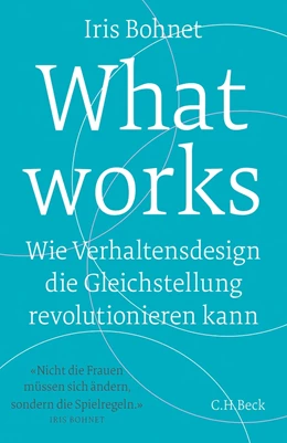 Abbildung von Bohnet | What works | 1. Auflage | 2017 | beck-shop.de