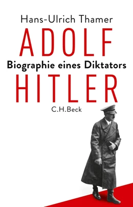 Abbildung von Thamer | Adolf Hitler | 1. Auflage | 2018 | beck-shop.de