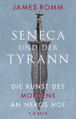 Abbildung von Romm | Seneca und der Tyrann | 1. Auflage | 2018 | beck-shop.de