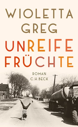 Abbildung von Greg | Unreife Früchte | 1. Auflage | 2018 | beck-shop.de