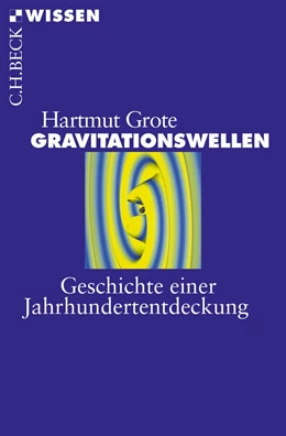 Abbildung von Grote | Gravitationswellen | 1. Auflage | 2018 | 2879 | beck-shop.de