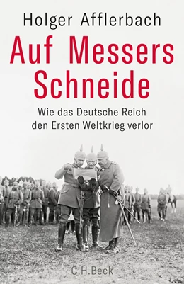Abbildung von Afflerbach | Auf Messers Schneide | 1. Auflage | 2018 | beck-shop.de