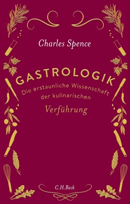 Abbildung von Spence | Gastrologik | 1. Auflage | 2018 | beck-shop.de