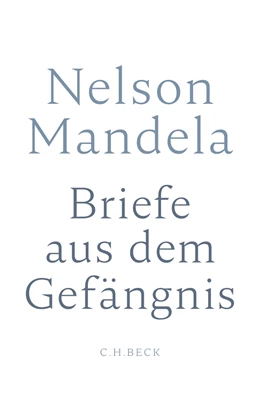 Abbildung von Mandela / Venter | Briefe aus dem Gefängnis | 1. Auflage | 2018 | beck-shop.de