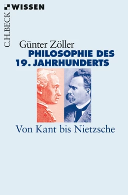 Abbildung von Zöller | Philosophie des 19. Jahrhunderts | 1. Auflage | 2018 | 2823 | beck-shop.de