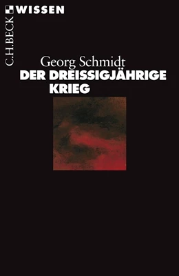 Abbildung von Schmidt | Der Dreißigjährige Krieg | 9. Auflage | 2018 | 2005 | beck-shop.de