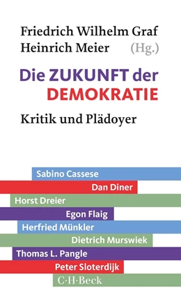 Abbildung von Graf / Meier | Die Zukunft der Demokratie | 1. Auflage | 2018 | 6317 | beck-shop.de