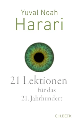 Abbildung von Harari | 21 Lektionen für das 21. Jahrhundert | 1. Auflage | 2018 | beck-shop.de