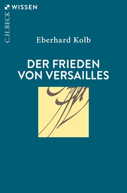 Abbildung von Kolb | Der Frieden von Versailles | 3. Auflage | 2019 | 2375 | beck-shop.de