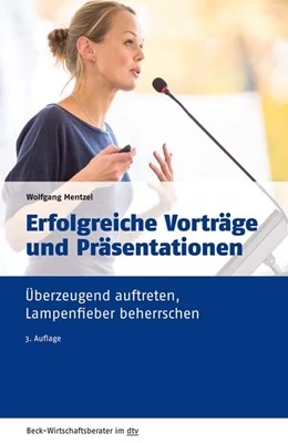Abbildung von Mentzel | Erfolgreiche Vorträge und Präsentationen | 3. Auflage | 2020 | 50965 | beck-shop.de