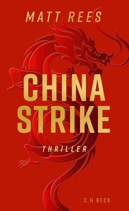 Abbildung von Rees | China Strike | 1. Auflage | 2019 | beck-shop.de