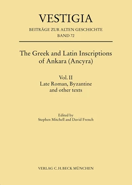 Abbildung von Mitchell / French | The Greek and Latin Inscriptions of Ankara (Ancyra) | 1. Auflage | 2019 | 72 | beck-shop.de