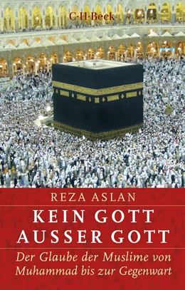 Abbildung von Aslan | Kein Gott außer Gott | 1. Auflage | 2019 | 6347 | beck-shop.de