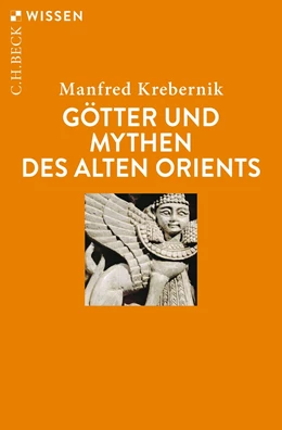 Abbildung von Krebernik | Götter und Mythen des Alten Orients | 2. Auflage | 2019 | 2708 | beck-shop.de