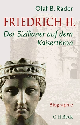 Abbildung von Rader | Friedrich II. | 1. Auflage | 2019 | 6360 | beck-shop.de