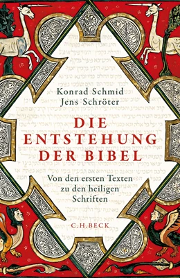 Abbildung von Schmid / Schröter | Die Entstehung der Bibel | 1. Auflage | 2019 | beck-shop.de