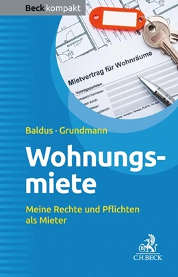Abbildung von Baldus / Grundmann | Wohnungsmiete | 1. Auflage | 2019 | beck-shop.de