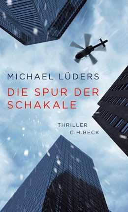 Abbildung von Lüders | Die Spur der Schakale | 1. Auflage | 2020 | beck-shop.de