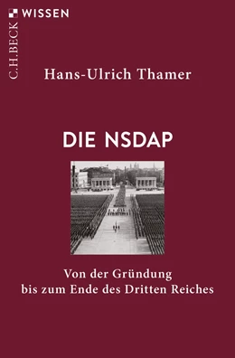 Abbildung von Thamer | Die NSDAP | 1. Auflage | 2020 | 2911 | beck-shop.de
