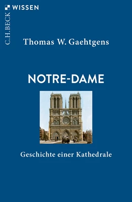 Abbildung von Gaehtgens | Notre-Dame | 1. Auflage | 2020 | 2913 | beck-shop.de