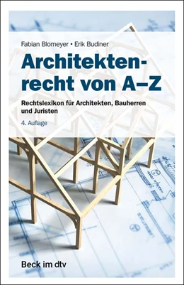 Abbildung von Blomeyer / Budiner | Architektenrecht von A-Z | 4. Auflage | 2021 | 51248 | beck-shop.de