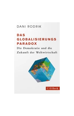 Abbildung von Rodrik | Das Globalisierungs-Paradox | 1. Auflage | 2020 | 6401 | beck-shop.de
