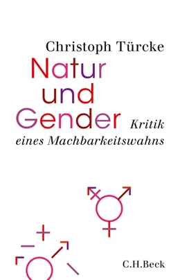 Abbildung von Türcke | Natur und Gender | 1. Auflage | 2021 | beck-shop.de