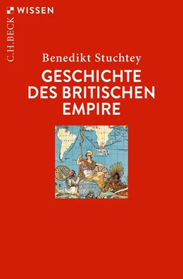 Abbildung von Stuchtey | Geschichte des Britischen Empire | 1. Auflage | 2021 | 2918 | beck-shop.de