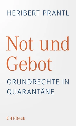 Abbildung von Prantl | Not und Gebot | 1. Auflage | 2021 | 6442 | beck-shop.de