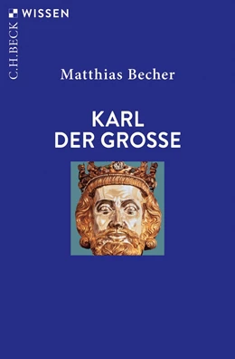 Abbildung von Becher | Karl der Große | 7. Auflage | 2021 | 2120 | beck-shop.de